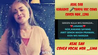 Download lagu ASAL SAH _Nunung Alvi  ft Calus S.🎤KARAOKE TANPA VOC COWO  COVER  VOC :NOK LINA mp3 Download lagu ASAL SAH _Nunung Alvi  ft Calus S.🎤KARAOKE TANPA VOC COWO  COVER  VOC :NOK LINA mp3