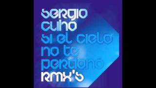 Sergio Cuho - "Si El Cielo No Te Perdonó" (Audio)