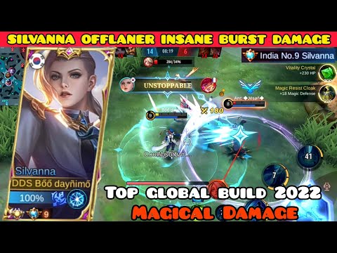 Silvanna Offlaner Insane BURST DAMAGE - Build Top 1 Global Silvana Boo Daynimo 2022 ~ Mobile legends