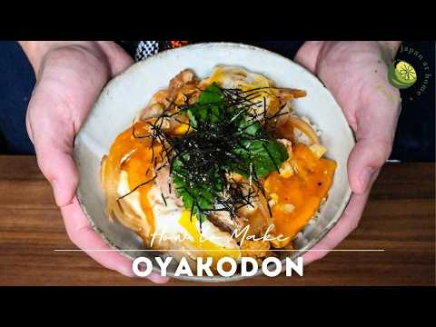 How to Make Oyakodon (Japanese Chicken and Egg Bowl)