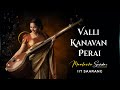Valli Kanavan Perai Maalavika Sundar Ft Akshay Praveen Akkarsh IIT Saarang