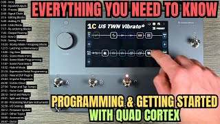 PROGRAMMING and GETTING STARTED w/ Quad Cortex: In-Depth Guide