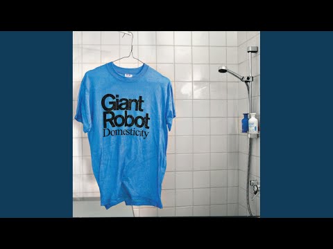 download lagu mp3 mp4 Giant Robot Domesticity 2004, download mp3 Giant Robot Domesticity 2004 free downloadn, video klip Giant Robot Domesticity 2004
