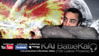 Kai (Cuffia Music) - BattleKai (108 Caliber Phoenix)