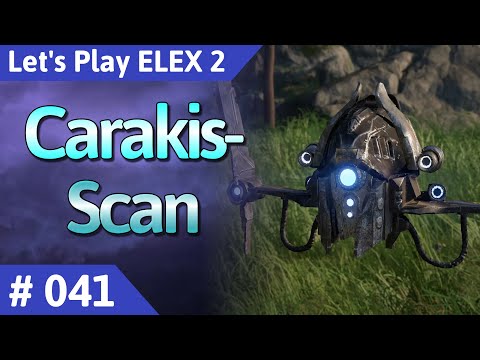 ELEX 2 deutsch Teil 41 - Carakis-Scan Let's Play
