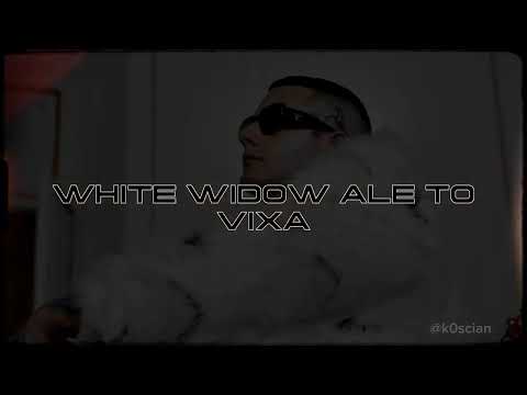WHITE WIDOW ale to VIXA