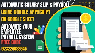 How to Automatically Create And Print Salary Slips Using Google Spreadsheet & Appscript | S1
