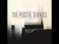 The Postal Service - This Place Is A Prison