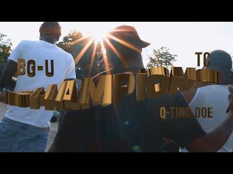 BG-U x TC x TinoDoe - Champions (Official Visual)