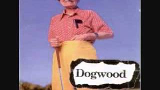 Dogwood - New School Hymn