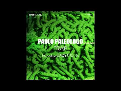 Paolo Paleologo - Trap (Old Skool Mix)