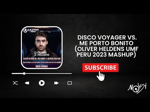 Oliver Heldens vs. Bad Bunny & Chencho - Disco Voyager vs. Me Porto Bonito (Oliver Heldens Mashup)