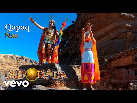Alborada - Qapaq Ñan