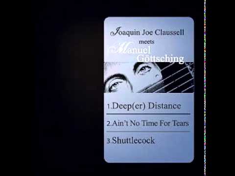Joaquin Joe Claussell meets Manuel Göttsching - Deep(er) Distance (Joaquin's Dream Version)