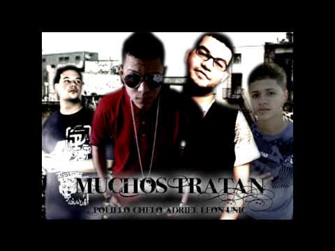 Muchos Tratan - Los Cristoricans Ft. Adriel Leon Y Unic