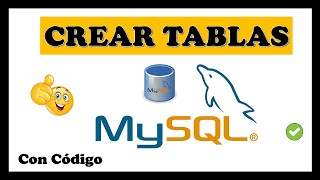 ▶️ Crear TABLAS en MYSQL 🔴 Tutorial COMPLETO 🔥