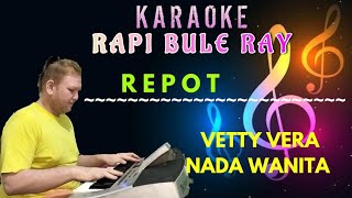Download lagu R E P O T - VETTY VERA | Karaoke | Nada Wanita | Lirik mp3