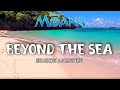 MOANA | Beyond the Sea | seaside ambience