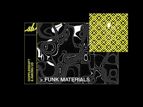 Dopplershift & Among Us - Funk Materials