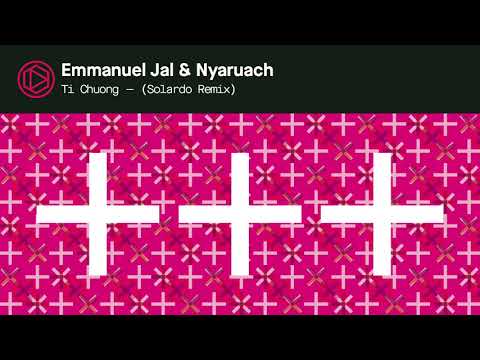 Emmanuel Jal & Nyaruach - Ti Chuong (Solardo Remix) [Official Audio]