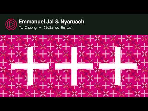 Emmanuel Jal & Nyaruach - Ti Chuong (Solardo Remix) [Official Audio]