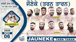 Jauneke, Near Harike (Tarn Taran Sahib) Kabaddi Show Match 06 Nov 2025