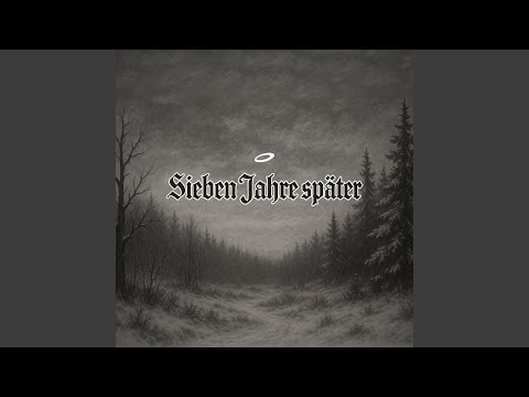 Sieben Jahre Später
