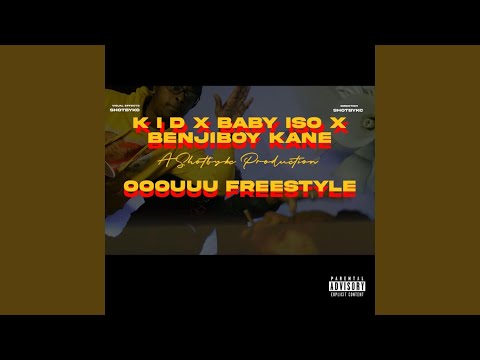 Freestyle (Ooouuu) (feat. BenjiBoyKane & Baby Iso)