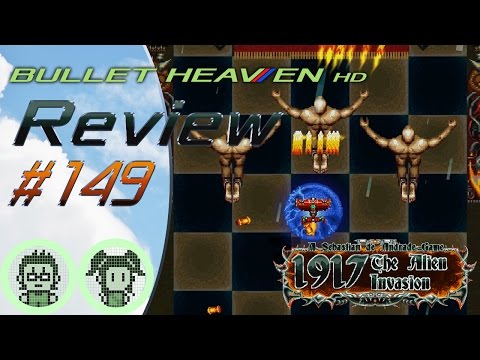 Bullet Heaven HD60 #149 - 1917: The Alien Invasion [PC]
