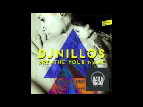 BailaConmigo RadioShow   Dj Nillos   Breathe your name   Número Uno