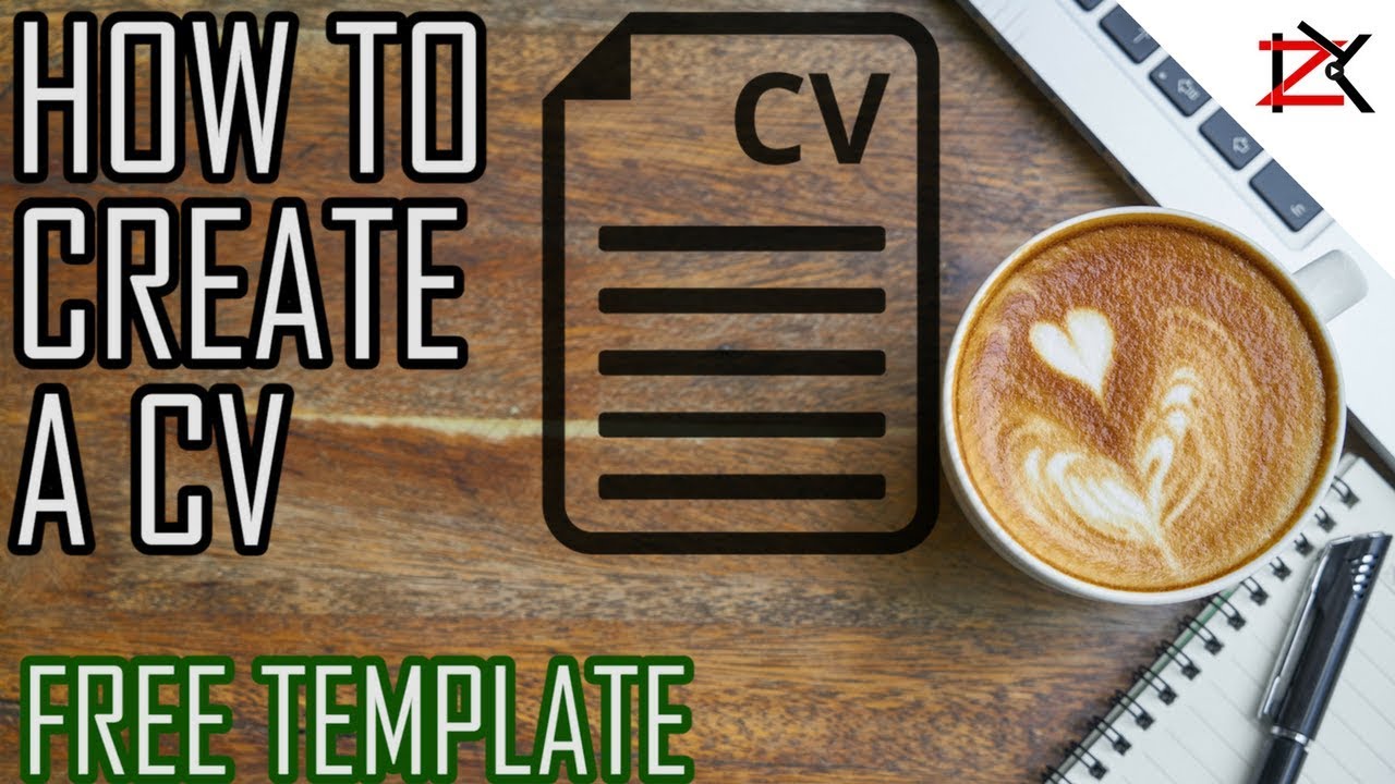 How To Create A CV | Tips And Advice | Download FREE Template + Cover Letter