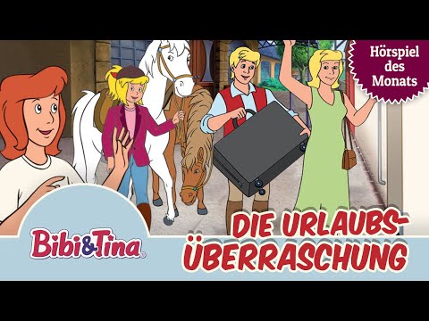 Bibi & Tina - Die Urlaubsüberraschung (Folge 68) | ZWEITES HÖRSPIEL DES MONATS JUNI