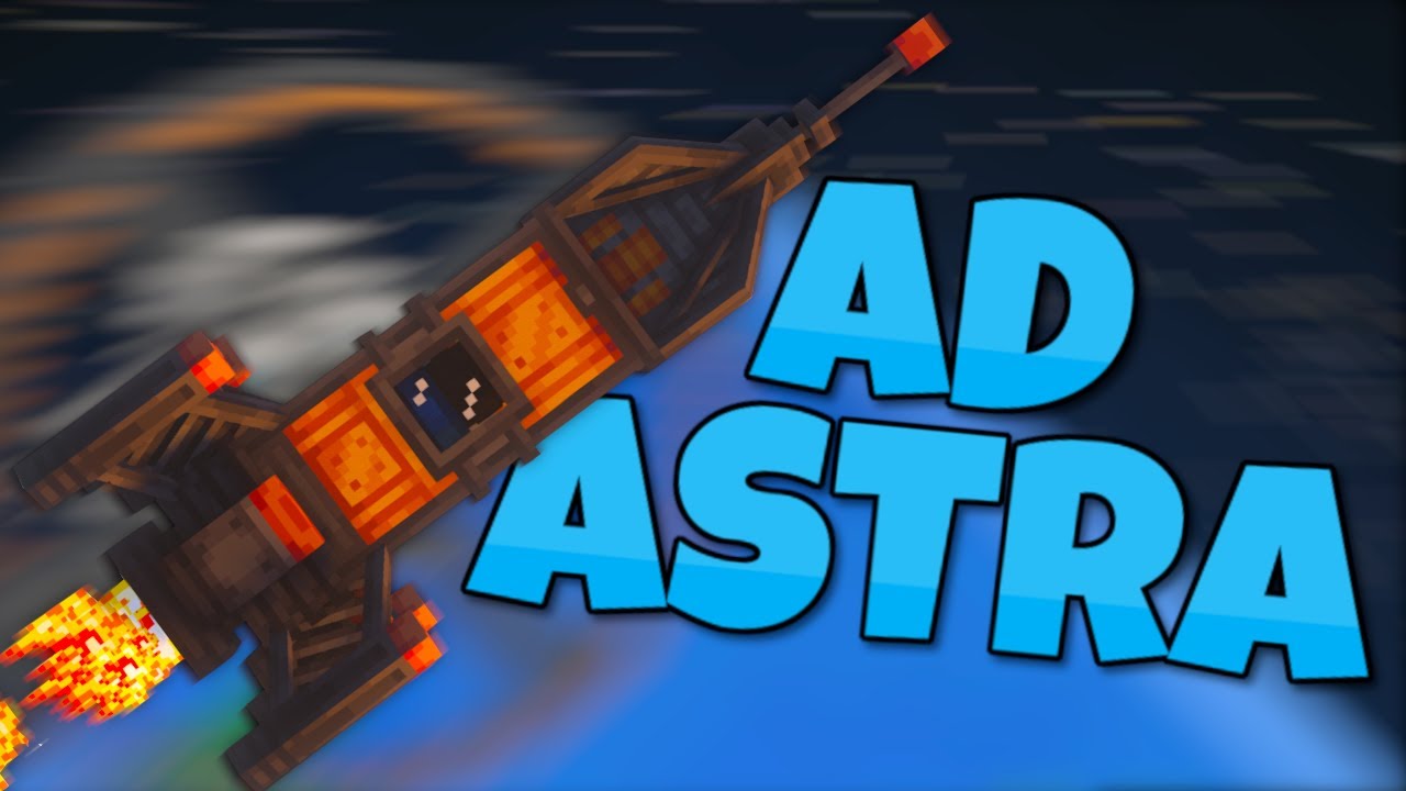 Minecraft Ad Astra - Complete Guide