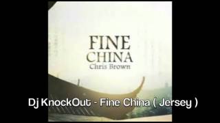 Dj KnockOut - Fine China ( Jersey Remix! )