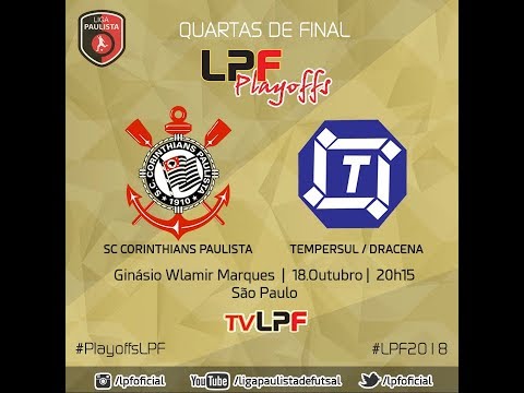 LPF2018 - CORINTHIANS x TEMPERSUL/DRACENA