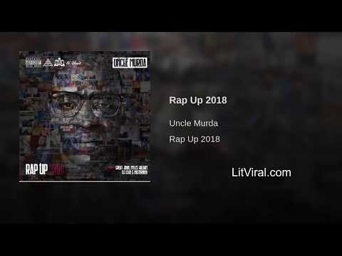 Uncle Murda Rap Up 2018