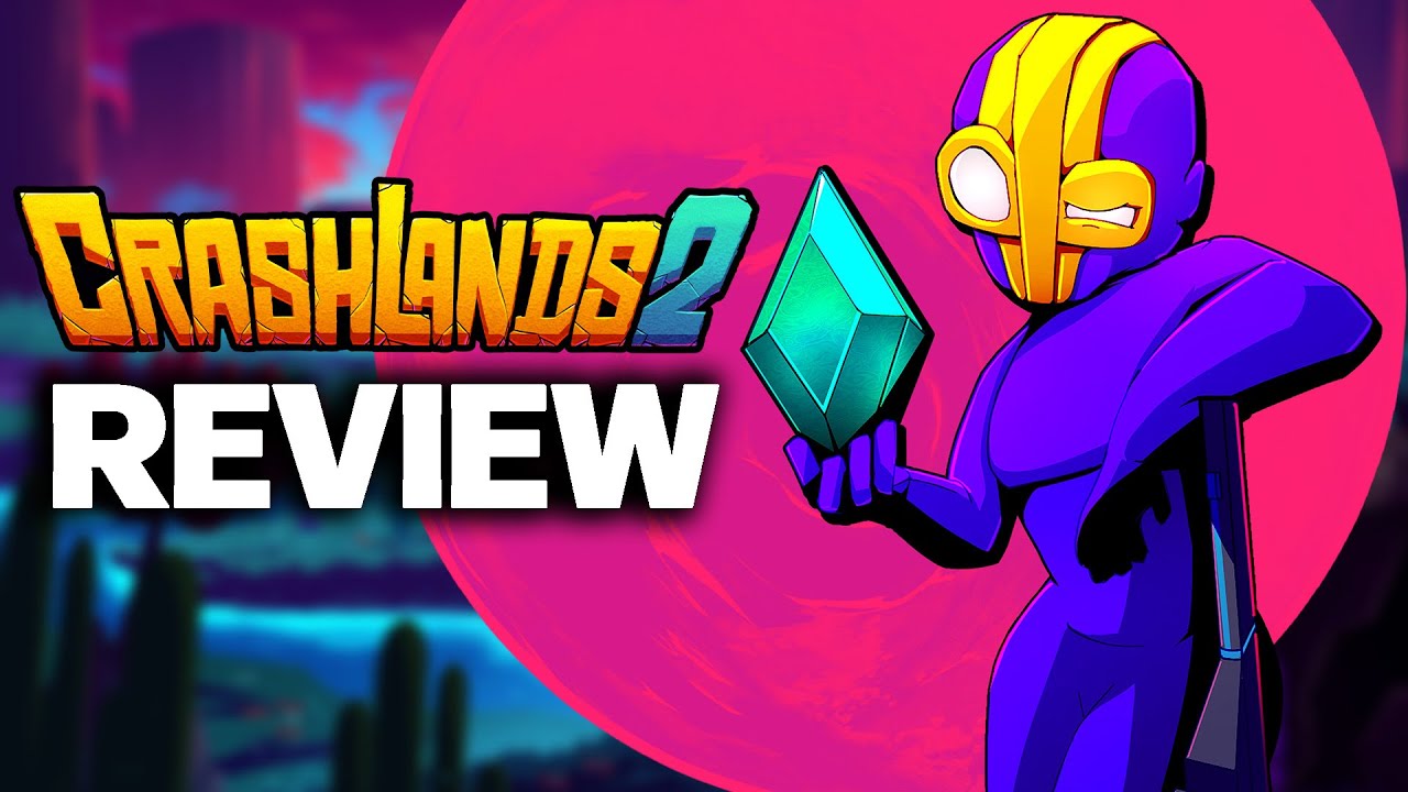 Crashlands 2 Review - The Final Verdict