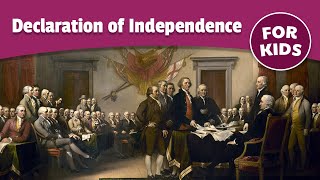 Declaration of Independence For Kids | History Made Easy
