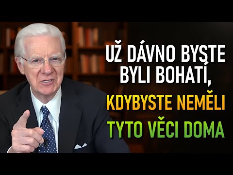 Tyto Věci Vám Brání v Pokroku! Zjistěte, Jak Se Změnit (Bob Proctor)