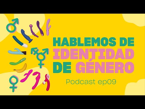 EP09: ¿Qué es la IDENTIDAD DE GÉNERO? – No es mente sucia by Platanomelón