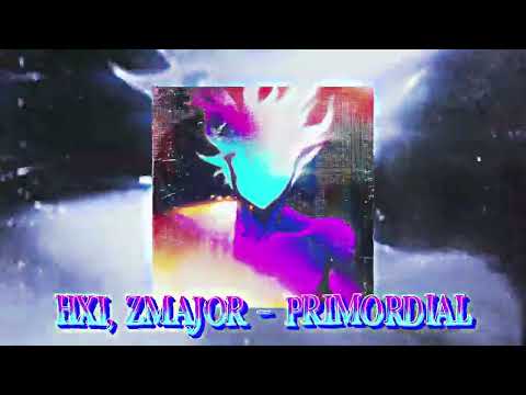HXI, ZMAJOR - PRIMORDIAL (Official Music Video)