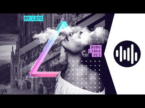 Dudu Linhares - My Lips