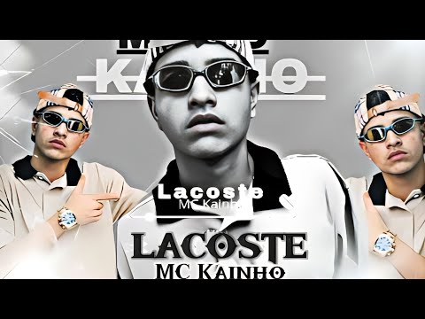 MC Kainho - Lacoste jacaré (Love funk ) DJ kotim