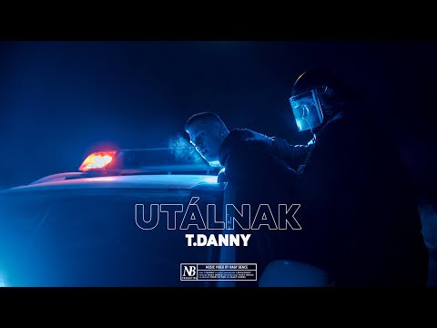 T. Danny - Utálnak (Official Music Video)