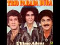 Fui Parpando - Trio Parada Dura