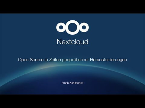 Keynote: Open Source und Nextcloud in Zeiten geopolitischer Herausforderungen