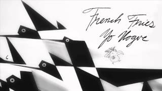 French Fries - Yo Vogue