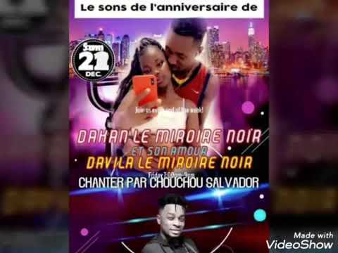 Chouchou Salvador- joyeux Anniversaire a toi Dakan le Miroir noir