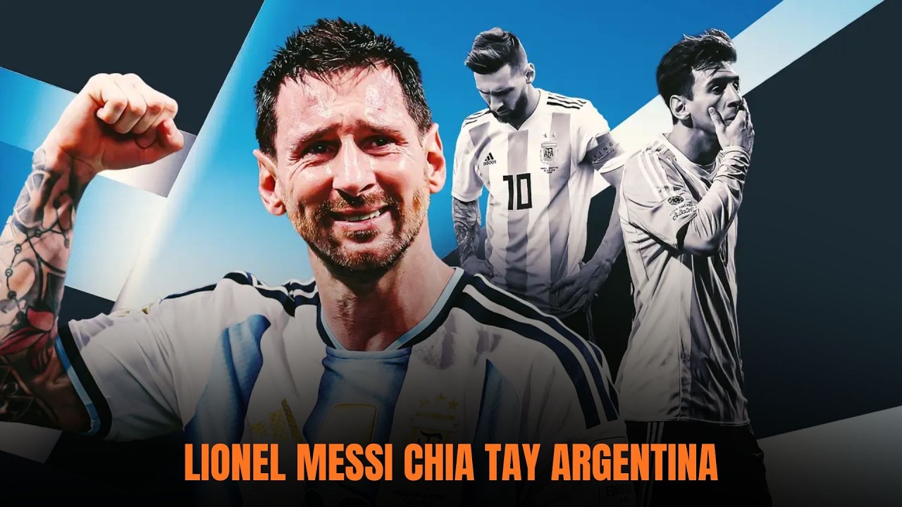 Messi khép lại sự nghiệp ĐT Argentina: Hành trình vĩ đại từ nước mắt đến sự bất tử