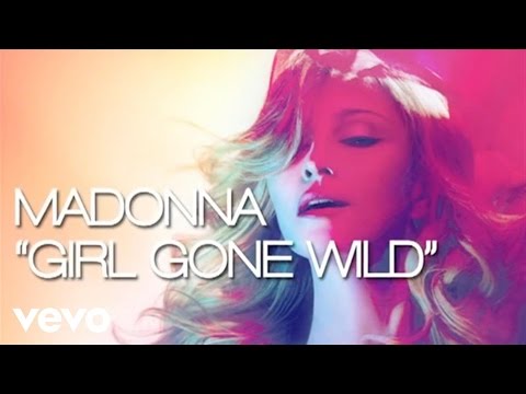 Madonna - Girl Gone Wild (Lyric Video)